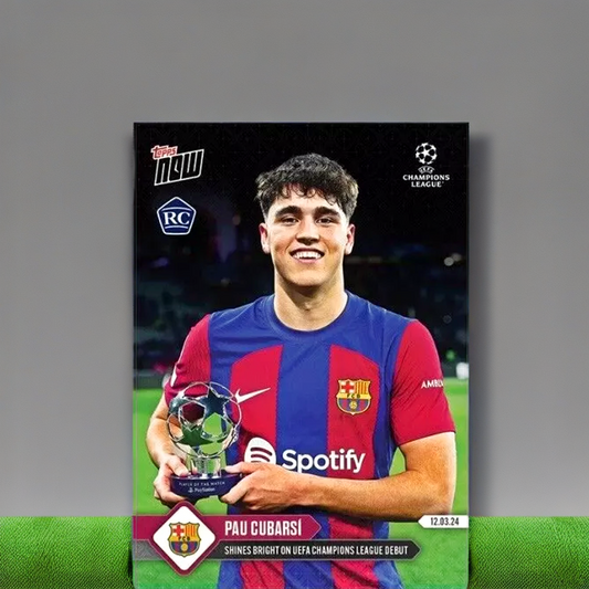 2024 Topps Now UEFA Champions League #104 Pau Cubarsà Rookie FC Barcelona