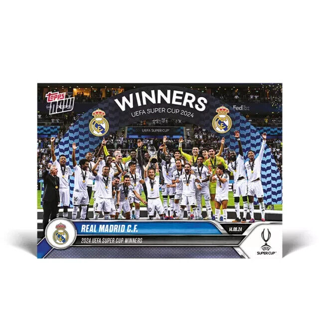 2024 TOPPS NOW UEFA Super Cup Winners Real Madrid C.F.