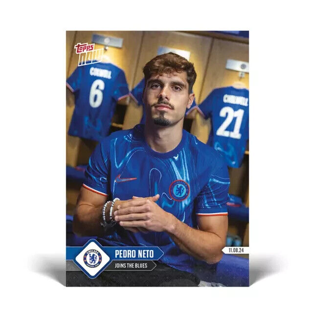 24/25 TOPPS NOW Joins the Blues Chelsea FC Pedro Neto Card 1