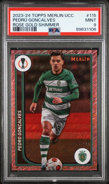 2023-24 TOPPS MERLIN UEFA CLUB COMPETITIONS PEDRO GONCALVES 115 ROSE GOLD SHIMMER PSA 9 /299