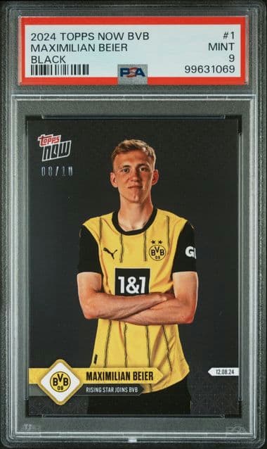 2024-25 TOPPS NOW BVB BORUSSIA DORMUND MAXIMILIAN BEIER 1 BLACK PSA MINT 9 /10