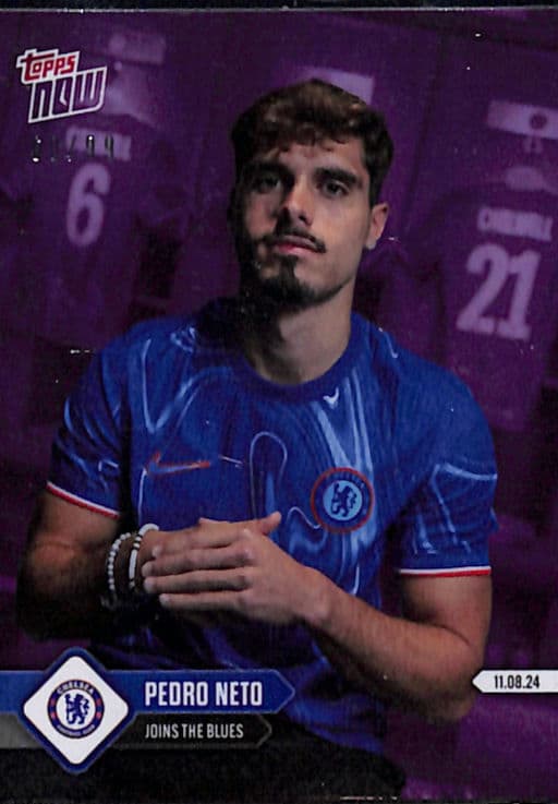 Pedro Neto 2024 TOPPS NOW Joins the Blues Chelsea #1 FC Chelsea /99