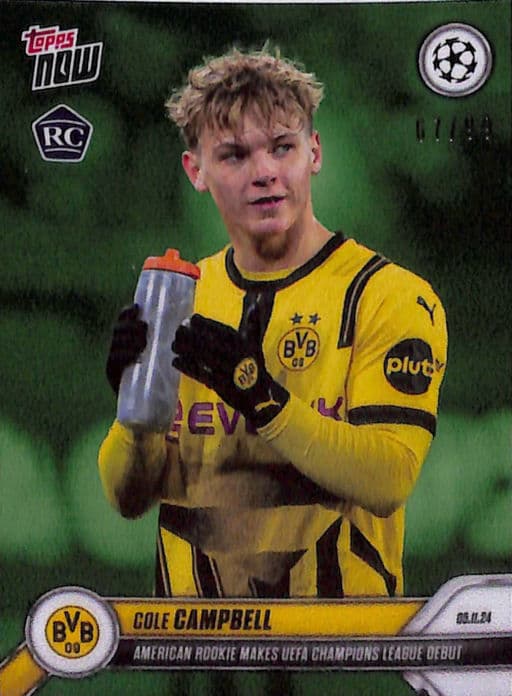 2024 Topps NOW UEFA Champions League Cole Campbell RC #39 /99 Raw