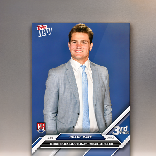 2024 TOPPS NOW Card Drake Maye D-3 NFL Draft New England Patriots