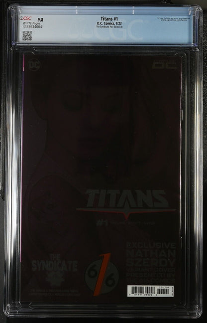 Titans #1 The Syndicate Foil Edition B CGC 9.8 (2023)