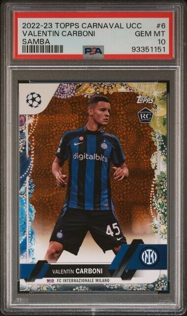 2022 TOPPS CARNAVAL UEFA CLUB COMPETITIONS VALENTIN CARBONI 6 SAMBA PSA 10 /25