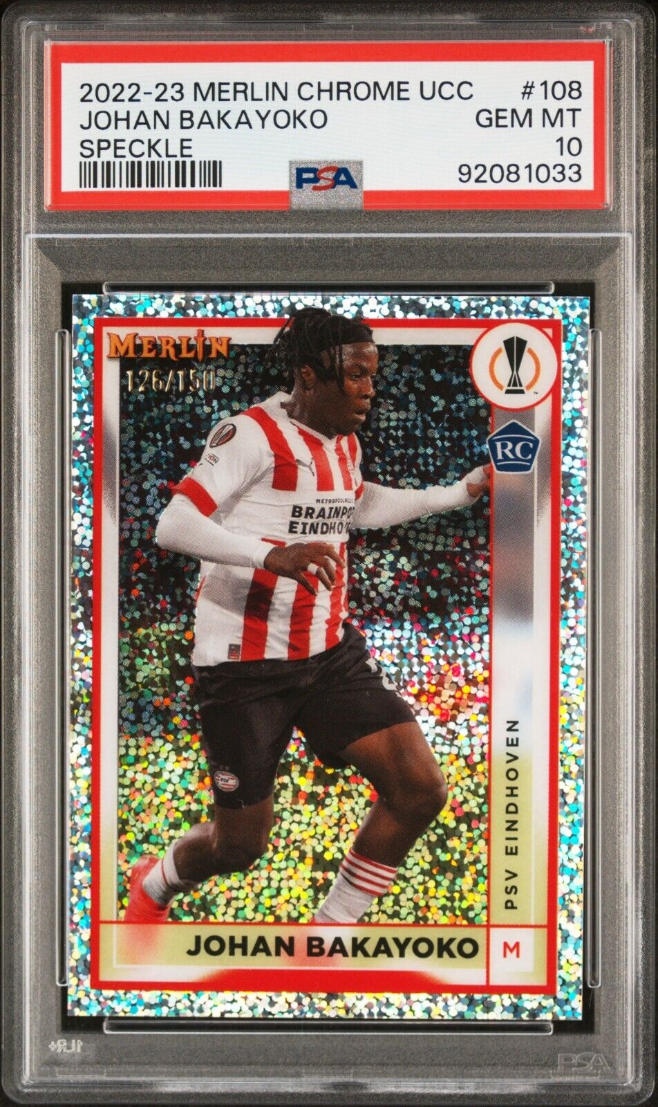 2022-23 TOPPS MERLIN CHROME UEFA JOHAN BAKAYOKO 108 SPECKLEREFRACTOR PSA 10 /150