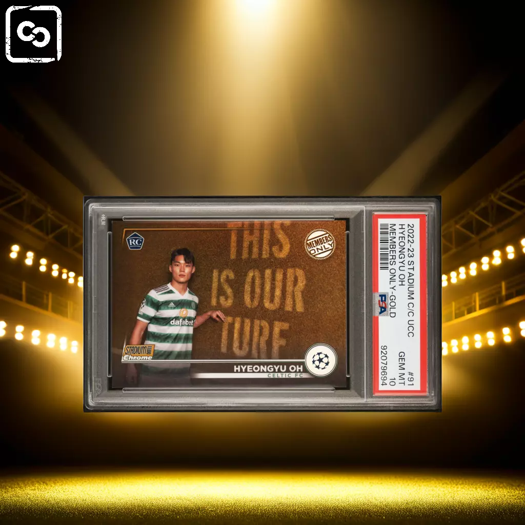 2022-23 TOPPS STADIUM CLUB CHROME UEFA HYEONGYU OH 91 MEMBERS GOLD PSA 10 /50