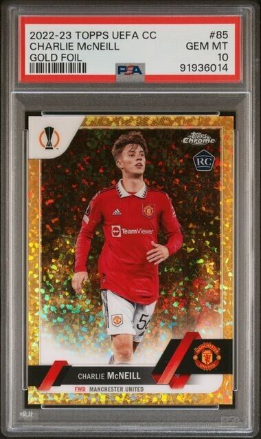 2022 TOPPS UEFA CLUB COMPETITIONS CHARLIE McNEILL 85 GOLD FOIL PSA 10 /50