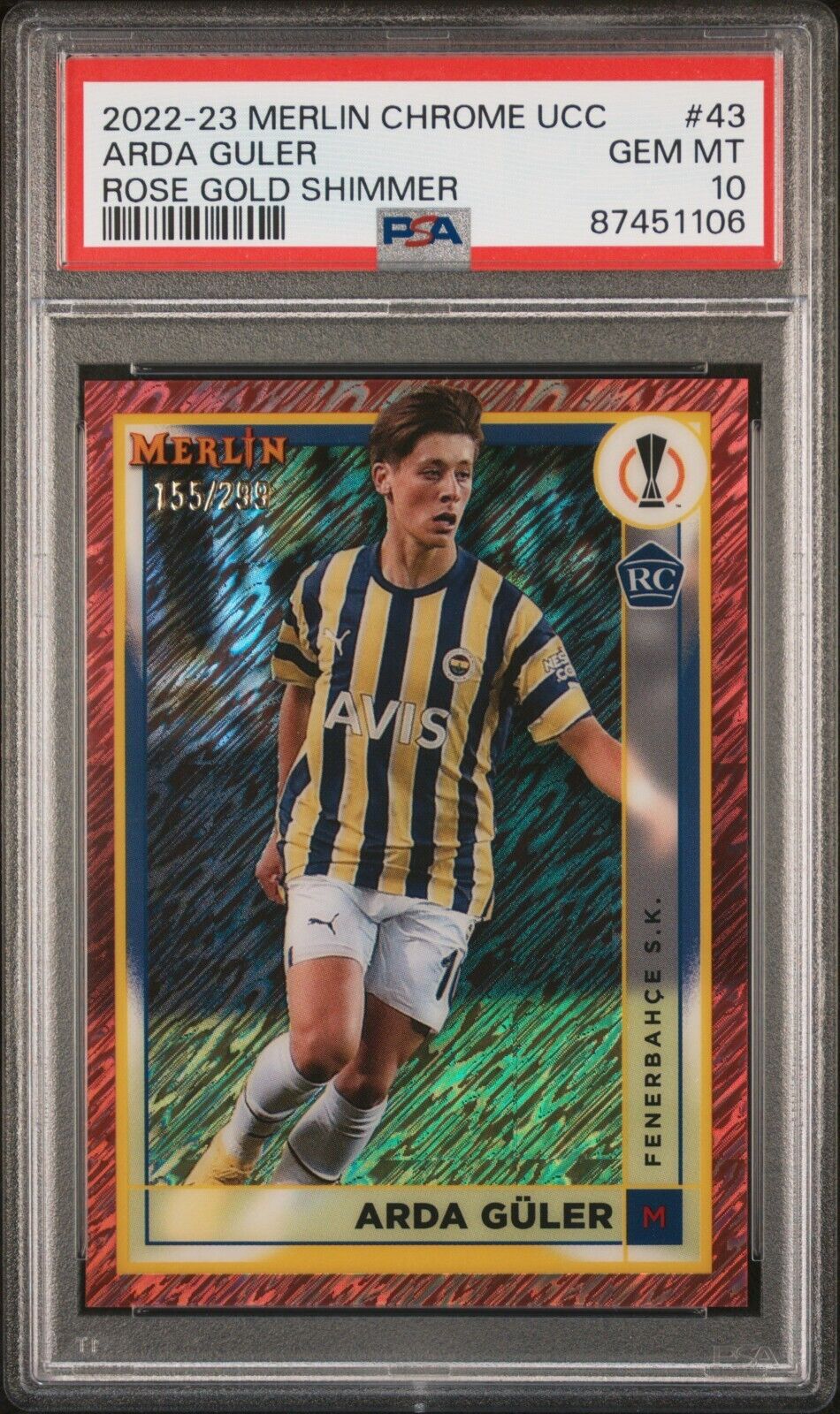 2022-23 TOPPS MERLIN CHROME UEFA ARDA GULER 43 ROSE GOLD SHIMMER PSA 10 /299