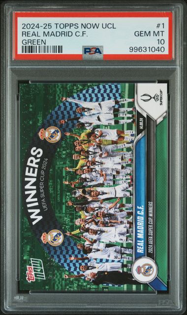 2024-25 TOPPS NOW UEFA CHAMPIONS LEAGUE REAL MADRID C.F.   1  GREEN PSA GEM MT 10  /99