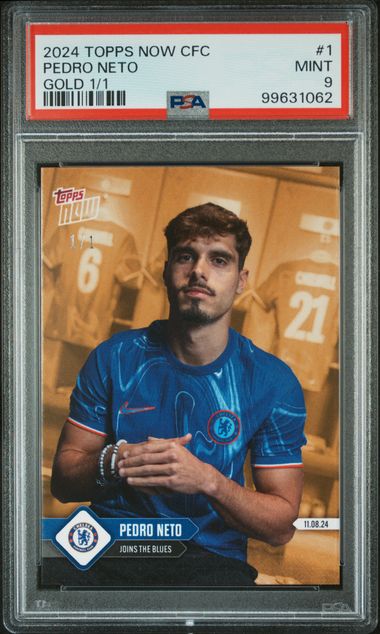2024-25 TOPPS NOW CHELSEA FC PEDRO NETO   1  GOLD 1/1 PSA MINT 9  /1