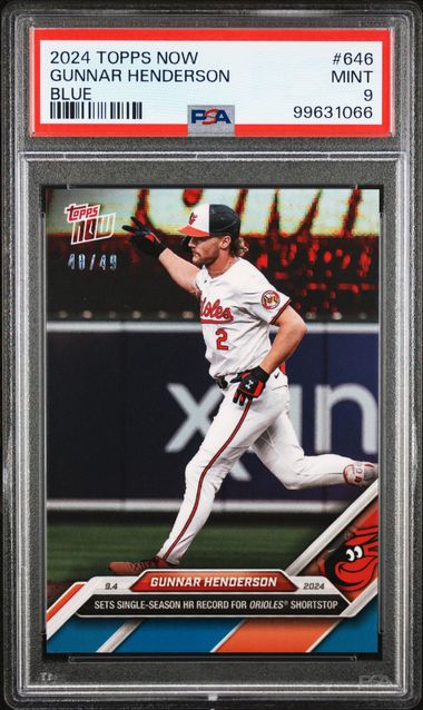 2024 TOPPS NOW GUNNAR HENDERSON   646  BLUE PSA MINT 9  /49