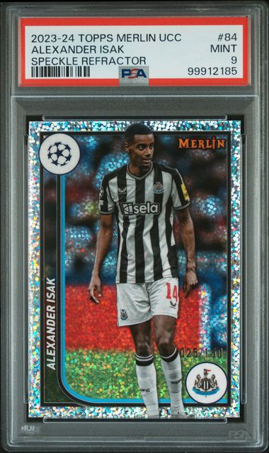 2023-24 TOPPS UEFA CC ALEXANDER ISAK #84 SPECKLE REFRACTOR PSA 9 /150